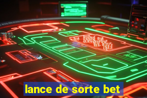 lance de sorte bet